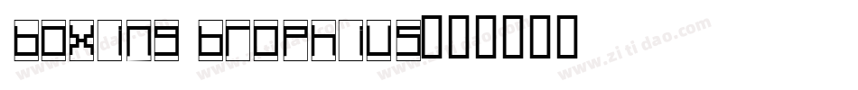 boxing brophius字体转换